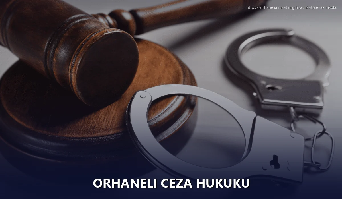 Orhaneli Ceza Hukuku