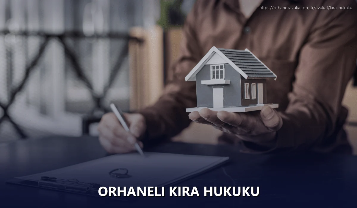 Orhaneli Kira Hukuku